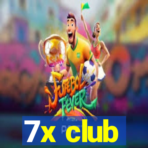 7x club